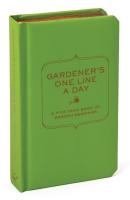 Gardener's One Line a Day: A Five-Year Book of Garden Memories