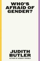 Who's Afraid of Gender?