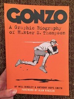 Gonzo: A Graphic Biography of Hunter S. Thompson