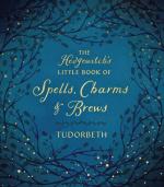 The Hedgewitch's Little Book of Spells, Charms & Brews