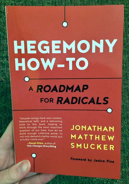 Hegemony How-To: A Roadmap for Radicals