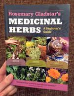 Rosemary Gladstar's Medicinal Herbs: A Beginner's Guide