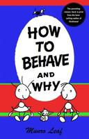 How to Behave and Why