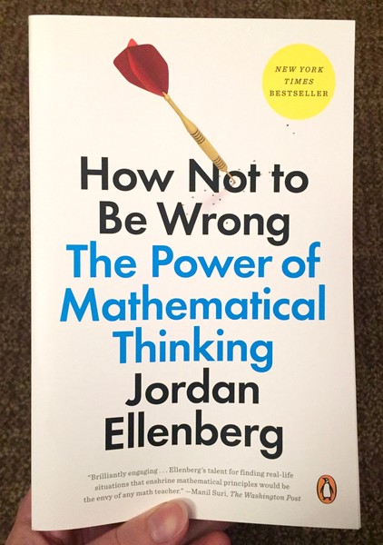 How Not to Be Wrong: The Power of Mathematical Thinking