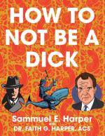 How to Not Be a Dick (zine)