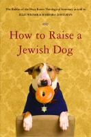 How to Raise a Jewish Dog