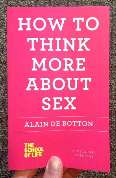 How to Think More About Sex (The School of Life)