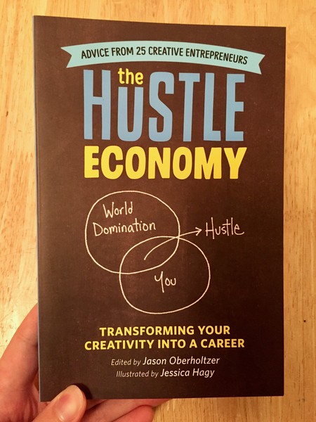 Hustle Economy: Transforming Your Creativity Into a Career