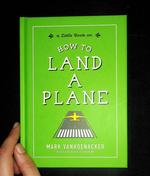 How to Land a Plane