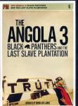 The Angola 3: Black Panthers and the Last Slave Plantation DVD