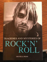 Tragedies and Mysteries of Rock 'N' Roll