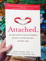 Attached: The New Science of Adult Attachment and How It Can Help You Find - and Keep - Love