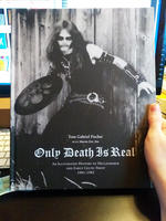 Only Death Is Real: An Illustrated History of Hellhammer and Early Celtic Frost 1981-1985