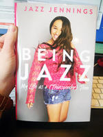 Being Jazz: My Life as a (Transgender) Teen