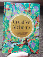 Creative Alchemy: Meditations, Rituals, and Experiments to Free Your Inner Magic