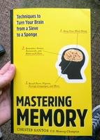 Mastering Memory: Techniques to Turn Your Brain from a Sieve to a Sponge