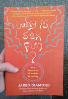 Why Is Sex Fun?: The Evolution of Human Sexuality