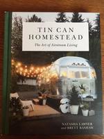 Tin Can Homestead: The Art of Airstream Living