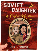 Soviet Daughter: A Graphic Revolution