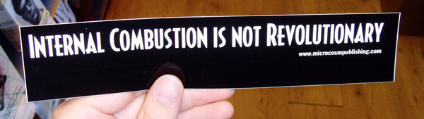 Sticker #057: Internal Combustion is not Revolutionary