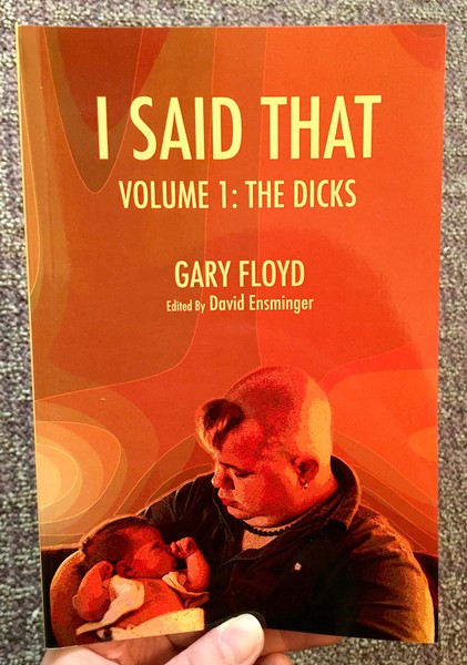 I Said That: Volume 1: The Dicks