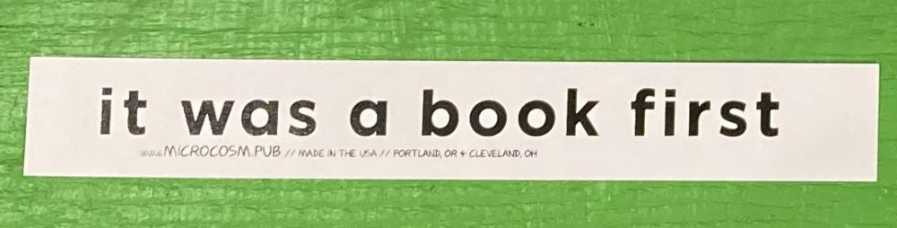 Sticker #539: It Was a Book First