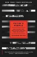 Putin's People: How the KGB Took Back Russia and Then Took On the West