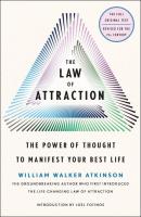 Law of Attraction: The Power of Thought to Manifest Your Best Life (Revised Edition)