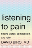 Listening to Pain: Finding Words, Compassion, and Relief