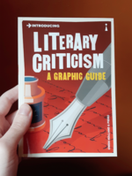 Introducing Literary Criticism: A Graphic Guide