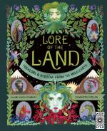 Lore of the Land: Folklore and Wisdom From the Wild Earth