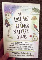 The Lost Art of Reading Nature's Signs