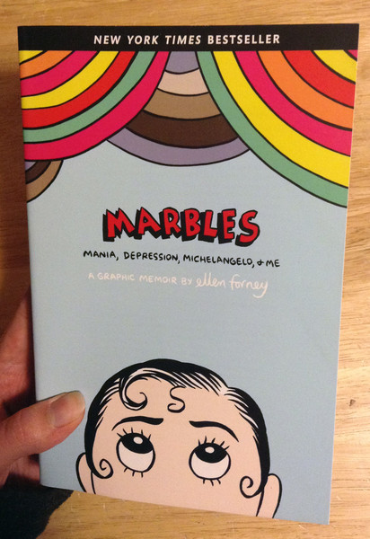 Marbles: Mania, Depression, Michelangelo, and Me: A Graphic Memoir