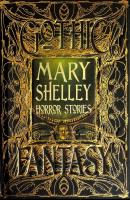 Mary Shelley Horror Stories (Gothic Fantasy)