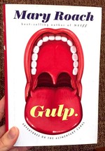 Gulp: Adventures on the Alimentary Canal