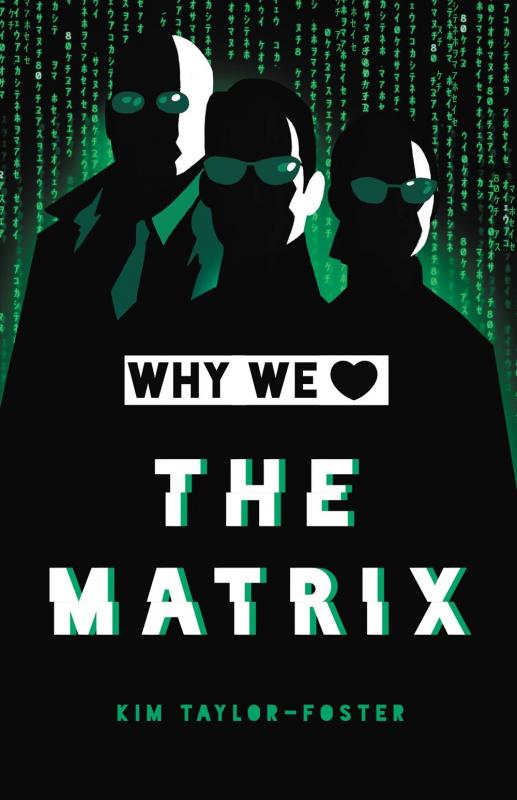 Why We Love the Matrix