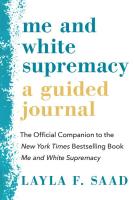 Me and White Supremacy: a Guided Journal