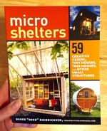 Microshelters: 59 Creative Cabins, Tiny Houses, Tree Houses, and Other Small Structures