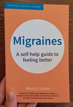 Migraines: A Self-Help Guide to Feeling Better