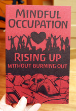 Mindful Occupation: Rising Up Without Burning Out