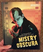 Misery Obscura: The Photography of Eerie Von (1981-2009)