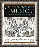 The Elements of Music: Melody, Rhythm & Harmony