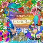 Mythographic Color and Discover: Shangri-La An Artist's Coloring Book of Fantasy Worlds