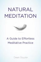 Natural Meditation: A Guide to Effortless Meditative Practice