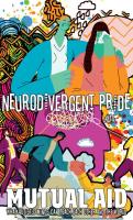 Neurodivergent Pride #14: Mutual Aid (What Autistic Minds Can Teach Each Other and the World)