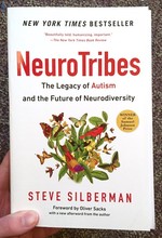 Neurotribes: The Legacy of Autism and the Future of Neurodiversity