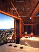 Pacific Spas: Luxury Getaways on the West Coast