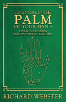 Potential in the Palm of Your Hand: Reveal Your Hidden Talents through Palmistry