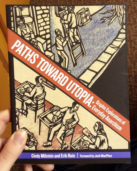 Paths Toward Utopia by Erik Ruin and Cindy Milstein