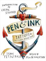 Pen & Ink: Tattoos & The Stories Behind Them